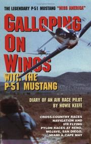 Cover of: Galloping on Wings in the P-51 Mustang