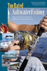 Cover of: Top rated saltwater fishing: bays, estuaries, flats, and offshore in North America