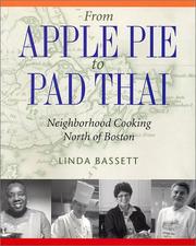 Cover of: From Apple Pie to Pad Thai: Neighborhood Cooking North of Boston