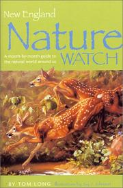 Cover of: New England Nature Watch: A Month-by-Month Guide to the Natural World Around Us