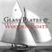 Cover of: Glass plates and wooden boats : the yachting photography of Willard B. Jackson at Marblehead, 1897-1936