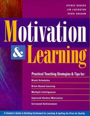 Cover of: Motivation & Learning by Spence Rogers, Jim Ludington, Shari Graham