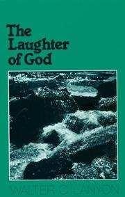 Cover of: The Laughter of God by Walter C. Lanyon