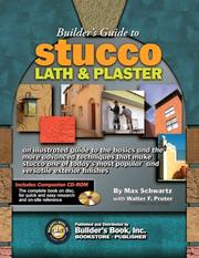 Cover of: Builder's Guide to Stucco, Lath & Plaster