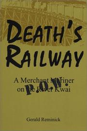 Cover of: Death's railway: a merchant mariner on the River Kwai