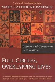 Cover of: Full Circles, Overlapping Lives: Culture and Generation in Transition