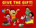 Cover of: Give the Gift! 10