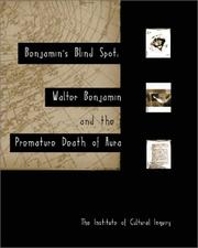 Cover of: Benjamin's Blind Spot: Walter Benjamin and the Premature Death of Aura