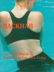 Cover of: BackHab - The Water Way to Mobility and Pain Free Living