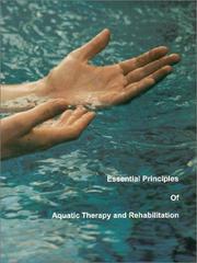 Cover of: Essential Principles of Aquatic Therapy and Rehabilitation