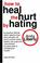 Cover of: How to heal the hurt by hating