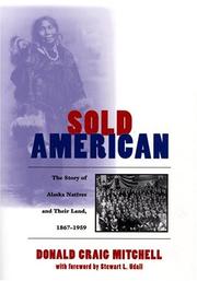 Cover of: Sold American: The Story of Alaska Natives and Their Land 1867-1959