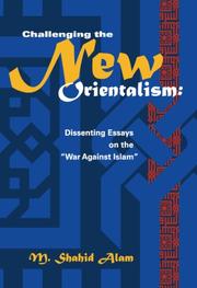 Challenging the New Orientalism by M. Shahid Alam