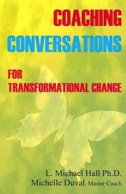Cover of: Meta-Coaching volume II Coaching Conversations for transformational change by Michael Hall red, Michelle Duval