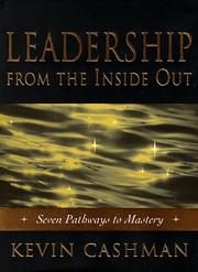 Cover of: Leadership from the Inside Out by Kevin Cashman