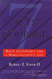 Cover of: The 7 Acts of Courage: Living Your Life Wholeheartedly