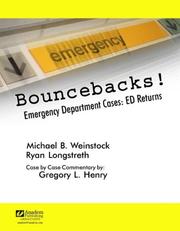 Cover of: Bouncebacks! Emergency Department Cases: ED Returns