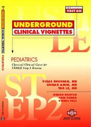 Cover of: Underground Clinical Vignettes by Vikas Bhushan, Tao Le, Chirag Amin, Vikas, Bhushan, Chirag, Amin, Tao, Le