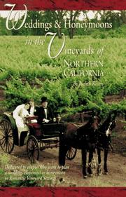 Cover of: Weddings & Honeymoons in the Vineyards of Northern California