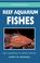 Cover of: A PocketExpert Guide to Reef Aquarium Fishes