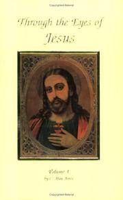 Cover of: Through The Eyes Of Jesus, Vol. 1 (Through the Eyes of Jesus)