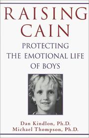 Cover of: Raising Cain by Dan Kindlon, Michael Thompson, Teresa Barker