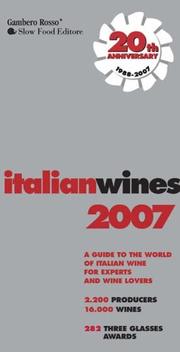 Cover of: Italian Wines 2007: A Guide to the World of Italian Wine for Experts and Wine Lovers (Italian Wines)