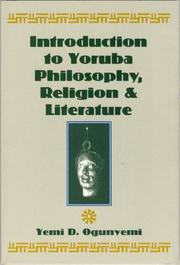 Cover of: Introduction to Yoruba philosophy, religion, and literature