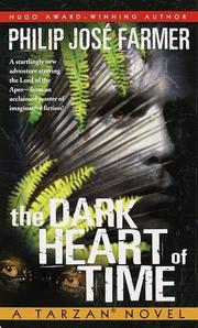 Cover of: The Dark Heart of Time by Philip José Farmer