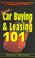 Cover of: Smart Car Buying & Leasing 101