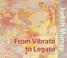 Cover of: From Vibrato to Legato