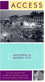 Access Montreal & Quebec City 3e (Access Montreal and Quebec City) by Access Press