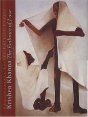 Cover of: Krishen Khanna: The Embrace of Love (Contemporary Indian Artists)