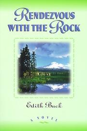 Rendezvous with the Rock by Edith Buck