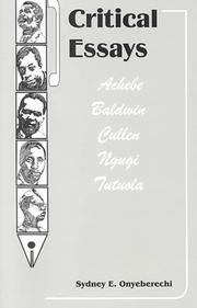 Cover of: Critical essays: Achebe, Baldwin, Cullen, Ngugi, and Tutuola