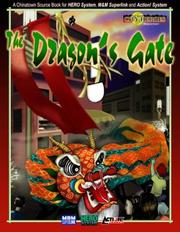 Cover of: The Dragon's Gate: San Angelo's Chinatown