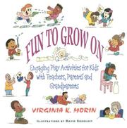 Cover of: Fun to grow on by Virginia K. Morin