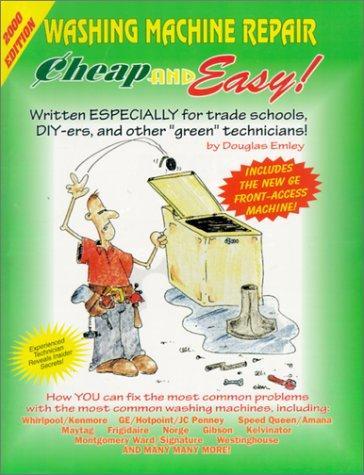 Cheap & Easy Washing Machine Repair by Douglas Emley