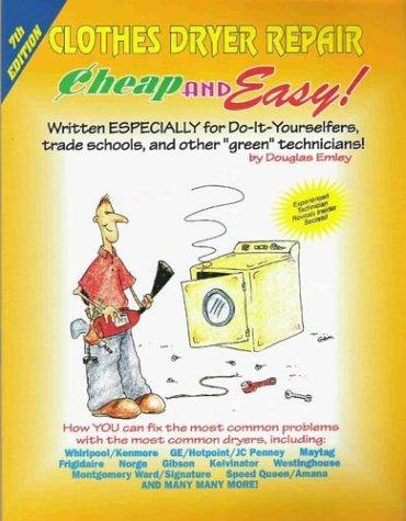 Cheap & Easy! Clothes Dryer Repair by Douglas Emley