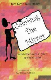 Combing the Mirror by Kevin Ross Emery