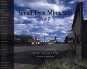 Cover of: Small town Minnesota, A to Z