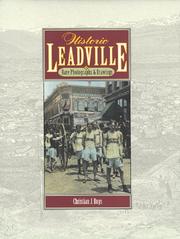Cover of: Historic Leadville in rare photographs & drawings