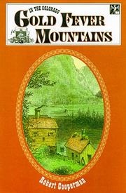 Cover of: In the Colorado Gold Fever Mountains | Robert Cooperman