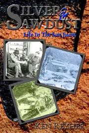 Cover of: Silver & sawdust: life in the San Juans