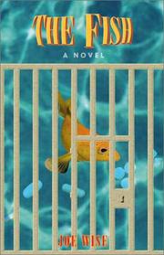 Cover of: The fish: a novel