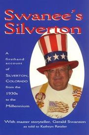 Cover of: Swanee's Silverton by Gerald Swanson