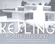 Cover of: Kesling Modern Structures: Popularizing Modern Living in Southern California 1934-1962