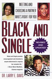 Cover of: Black and single: meeting and choosing a partner who's right for you