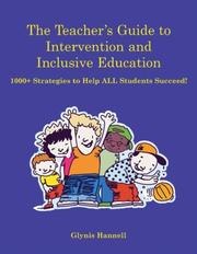 Cover of: The Teacher's Guide to Intervention and Inclusive Education:  1000+ Stragegies to Help ALL Students Succeed!