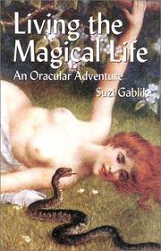 Cover of: Living the magical life by Suzi Gablik